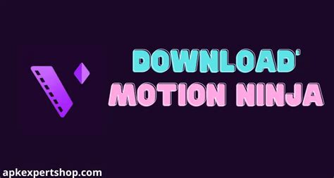 Download Motion Ninja Mod Apk Latest Version For Android