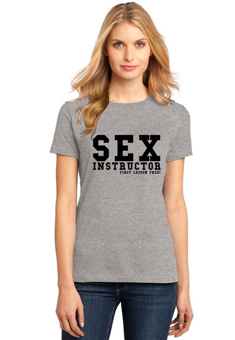 Ladies Sex Instructor First Lesson Free Soft Tee Party College Rude Shirt Ebay