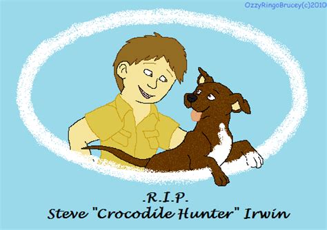 Steve Irwin Tributes By Ozzyringobrucey On Deviantart