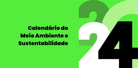 Datas Comemorativas Meio Ambiente 2024