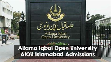 Allama Iqbal Open University Aiou Islamabad Admissions Open