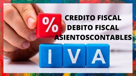 Asientos Contables Con IVA DEBITO Y CREDITO FISCAL Calculo De La Posicion Mensual YouTube