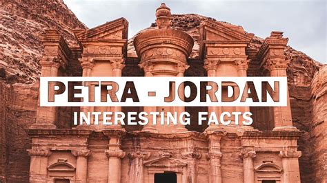 17 Interesting Facts About Petra In Jordan Youtube