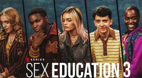 ¿a Qué Hora Se Estrena La Temporada 3 De Sex Education En Netflix Poresto