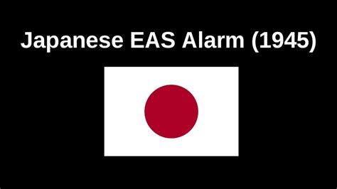 Japanese Eas Alarm 1945 Youtube