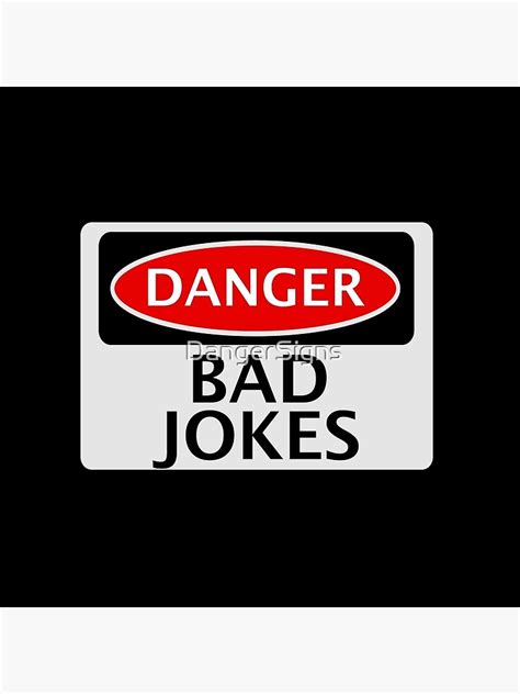 Danger Bad Jokes Fake Funny Safety Sign Signage Throw Pillow For Sale By Dangersigns Redbubble