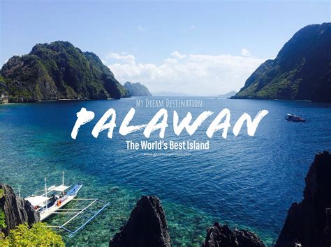 My Dream Destination: Palawan, One of The World's Best Island ...