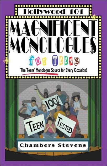 Magnificent Monologues For Teens Hollywood 101 Series The Teens