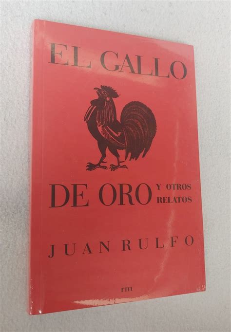 Gallo De Oro Libro Juan Rulfo Nuevo Mercadolibre