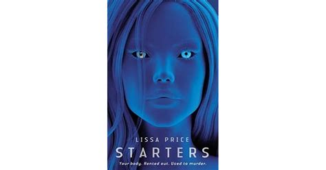 Starters Starters 1 By Lissa Price