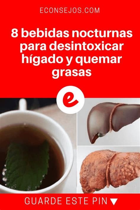 7 Remedios Caseros Para Limpiar Y Desintoxicar El Hígado Desintoxicar