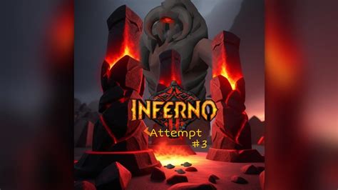 Osrs Inferno Attempt 3 Youtube