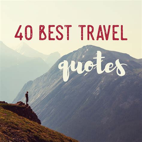 40 Best Travel Quotes Staheekum