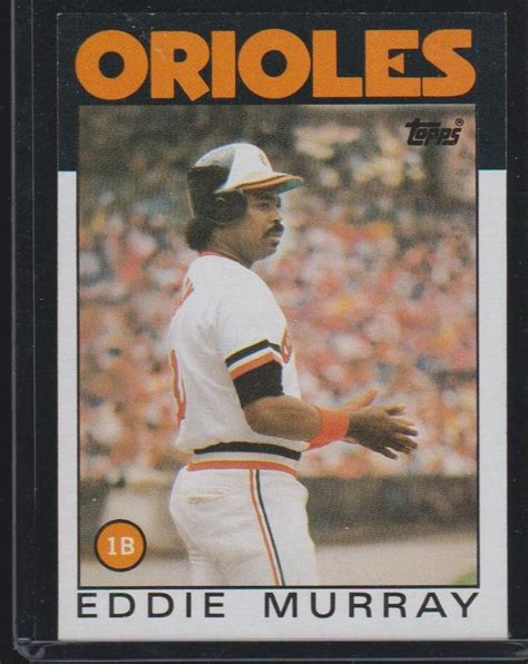 Eddie murray never suffered a sophomore slump on the playing field, and the same can be said for his baseball card career. 1986 Topps Eddie Murray Orioles Baseball Card #30 at Amazon's Sports Collectibles Store