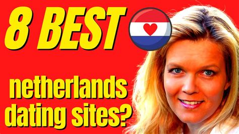 ️ 8 best netherlands dating sites and apps 🇳🇱 free registration netherlands onlinedating youtube