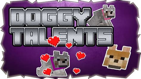 Immortal Dog Doggy Talents Mod Minecraft Mod Showcase Youtube