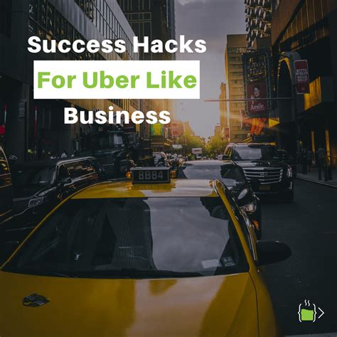 Success Hacks For Uber Like Business Code Brew Labs Success Hacks