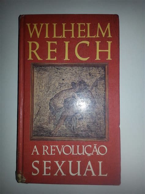 Wilhelm Reich A Revolução Sexual Edição Capa Dura R 37 00 Em Mercado Livre