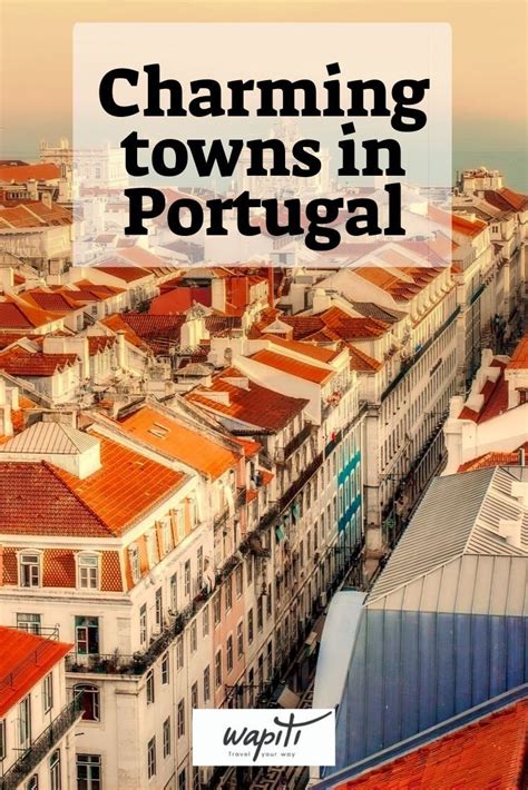 Dont Miss 21 Charming Small Towns In Portugal You Must Visit