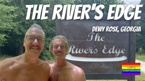 The River S Edge Campground Dewy Rose Georgia Gay Campground Youtube