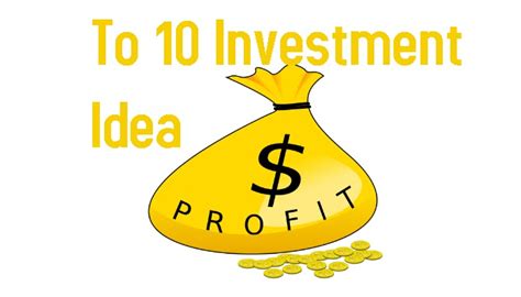 Top 10 Investment Idea