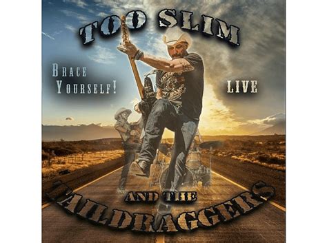 The Too Slim Taildraggers Brace Yourself CD The Too Slim