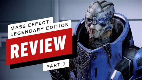 Mass Effect Legendary Edition Review Part 1 Mass Effect Youtube