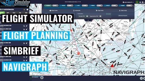Flight Simulator Flight Planning Using Simbrief And Navigraph Youtube
