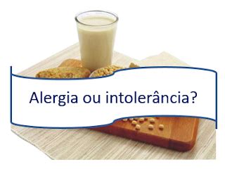 Alergia X Intoler Ncia Alimentar Entenda A Diferen A