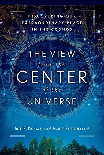 9781594482557 The View From The Center Of The Universe Discovering