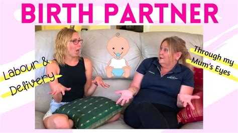 Australian Mum Birth Partner Story Surprise Concern Support During Birth Of First