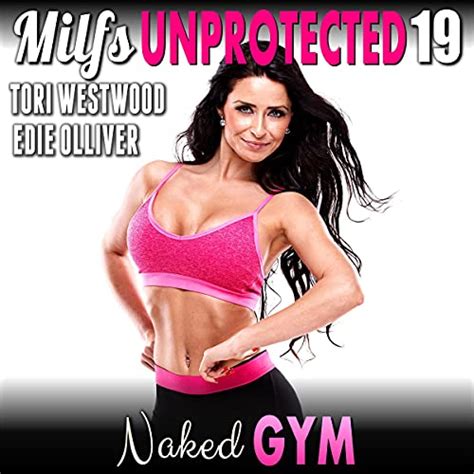 Naked Gym By Tori Westwood Audiobook Audible