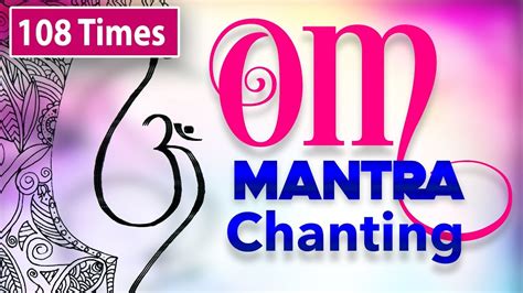 Powerful Om Mantra Chanting 108 Times Om Vedic Mantra Om Meditation