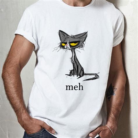 Cat Meh Funny Cat Lovers Shirt Hoodie Sweater Longsleeve T Shirt