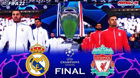 Real Madrid Vs Liverpool Final Uefa Champions League 2022 Fifa 22