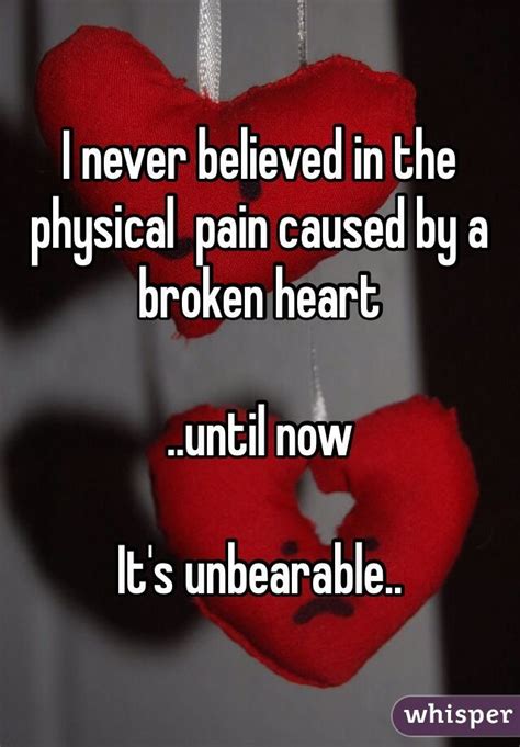I've endured quite a bit of physical pain. Unbearable Physical Pain Quotes