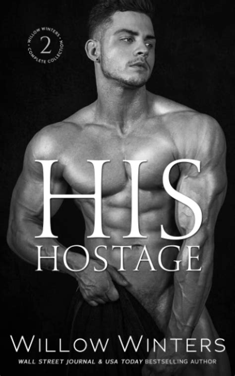 His Hostage The Sexy Series By Willow Winters Goodreads