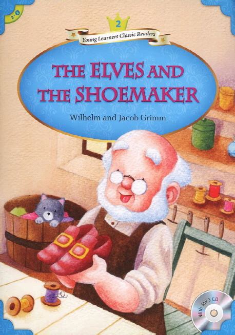 Young Learners Classic Readers Level 2 The Elves And The Shoemaker