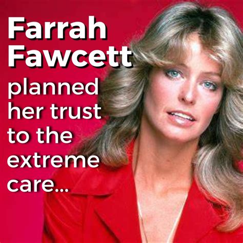 Farrah Fawcett Loved Her William C Wombacher Law Office