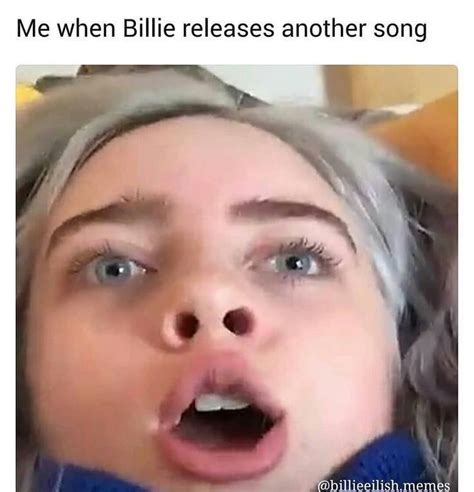 Billie Eilish Meme Billie Billie Eilish Funny Faces