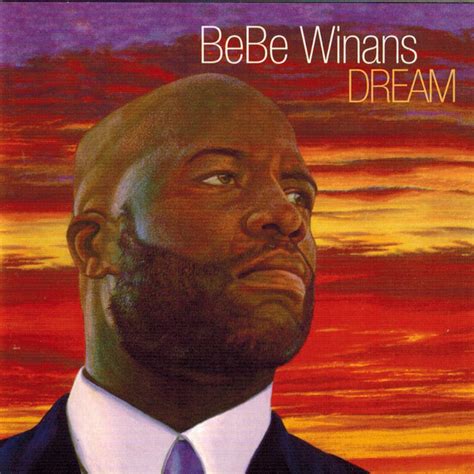 Bebe Winans Dream 2005 Cd Discogs