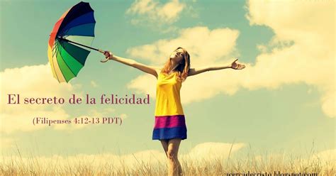 ReflexiÓn El Secreto De La Felicidad ~ Hijo De Dios