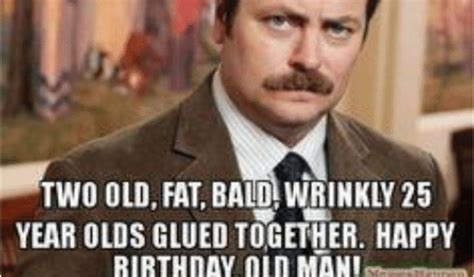 Dirty Old Man Birthday Meme 25 Best Memes About Happy Birthday Old Man