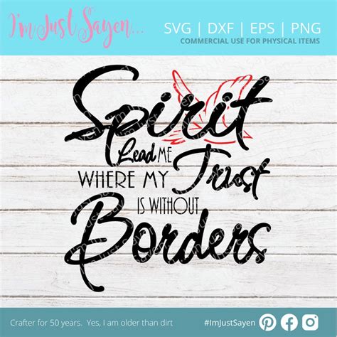 Spirit Lead Me Where My Trust Is Without Boarders Svg Etsy Cricut Cut