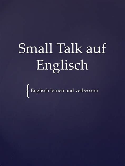 Englisch Lernen Und Verbessern Alltagsenglisch Small Talk Auf Englisch Englisch Lernen O