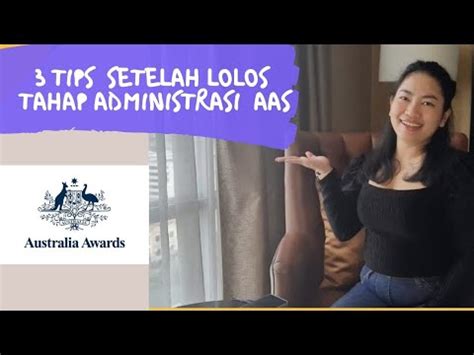 3 Tips Setelah Lolos Tahap Administrasi Beasiswa Australia Awards Aas