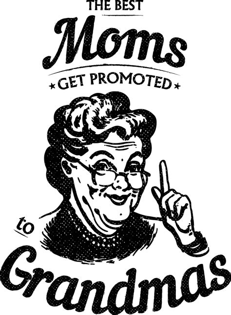 The Best Moms Get Promoted To Grandmas T Shirt Design On Behance