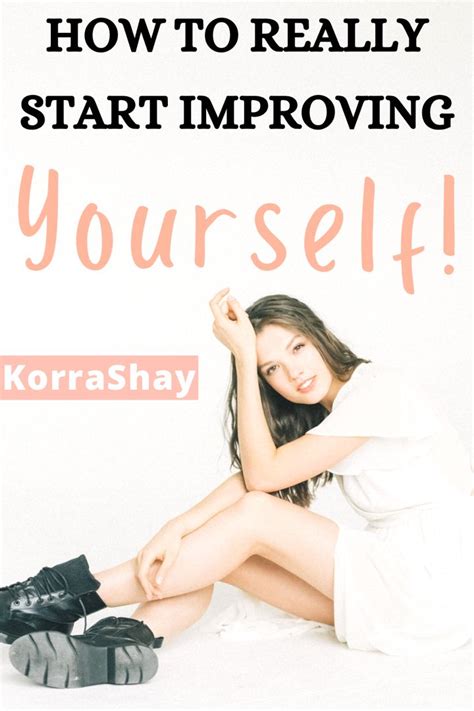 How To Really Start Improving Yourself Improve Yourself Self