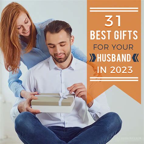 31 Best Ts For Your Husband In 2023