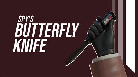 Tf2 Spys Butterfly Knife Animation Set Wip Youtube